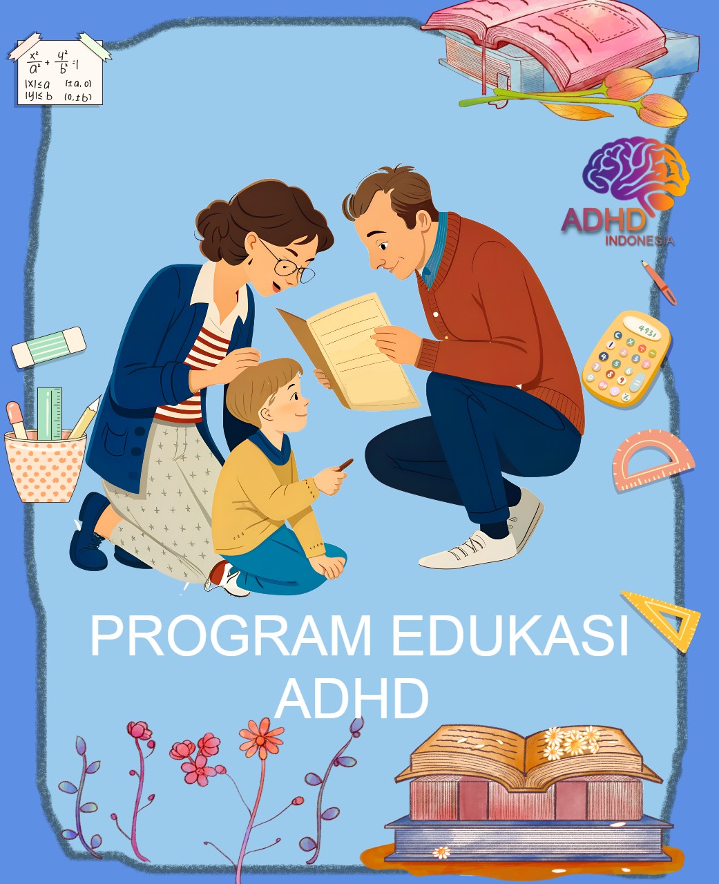 Program ADHD Indonesia Kabupaten Waropen Edukasi Dini ADHD untuk Orang Tua